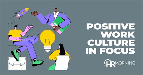 Nurturing a Positive Workplace Culture.